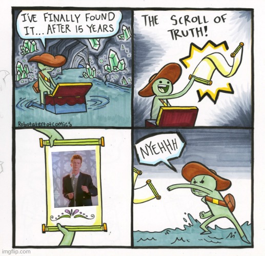 truth is told | image tagged in memes,the scroll of truth | made w/ Imgflip meme maker