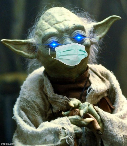 memes | image tagged in memes,star wars yoda | made w/ Imgflip meme maker