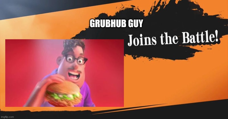 GRUBHUB GUY | made w/ Imgflip meme maker
