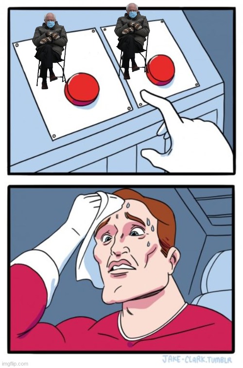Two Buttons | image tagged in memes,two buttons | made w/ Imgflip meme maker