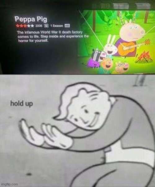 peppa pig | image tagged in fallout hold up,epic peppa pig | made w/ Imgflip meme maker