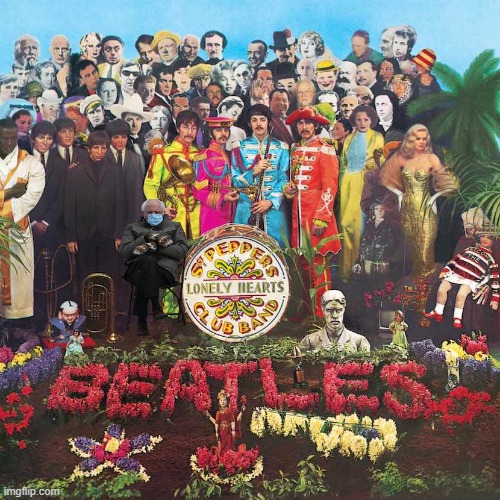 Sgt Pepper Bernie | image tagged in bernie,beatles,sgt peppers | made w/ Imgflip meme maker