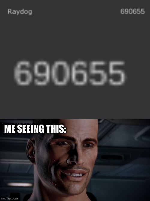Noice. | ME SEEING THIS: | image tagged in commander shepard nice,raydog,memes | made w/ Imgflip meme maker