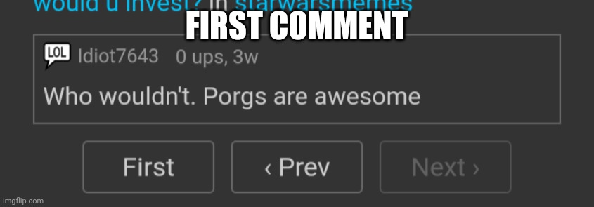 FIRST COMMENT | made w/ Imgflip meme maker