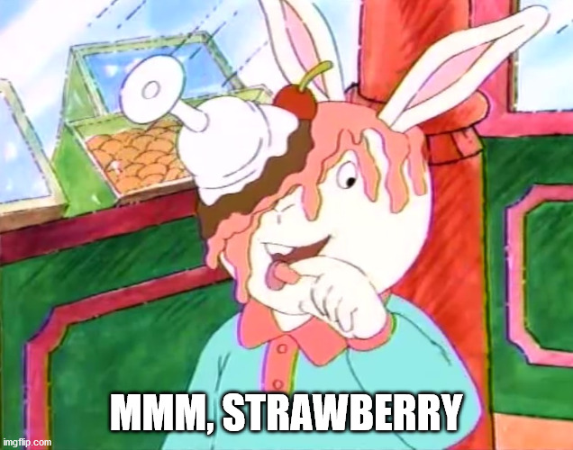 MMM, STRAWBERRY | image tagged in memes,arthur | made w/ Imgflip meme maker