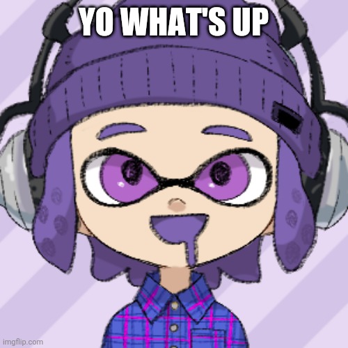 YO WHAT'S UP | image tagged in bryce | made w/ Imgflip meme maker