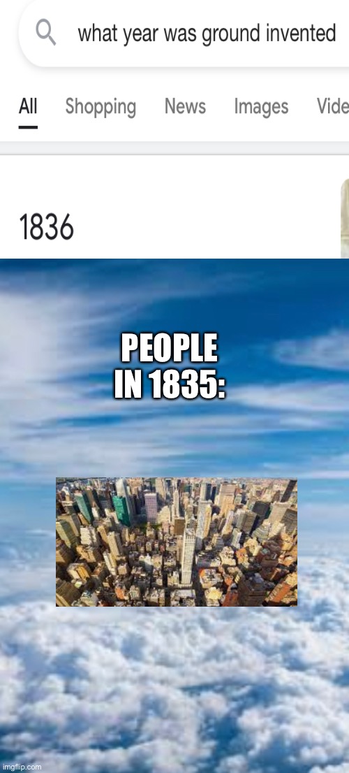 lol | PEOPLE IN 1835: | image tagged in funny | made w/ Imgflip meme maker