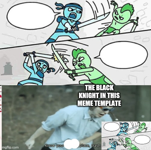 This meme crossover fits. CHANGE MY MIND | THE BLACK KNIGHT IN THIS MEME TEMPLATE | image tagged in sword fight | made w/ Imgflip meme maker