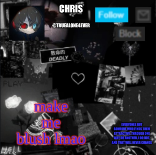 Chris announcement | make me blush lmao | image tagged in chris announcement | made w/ Imgflip meme maker