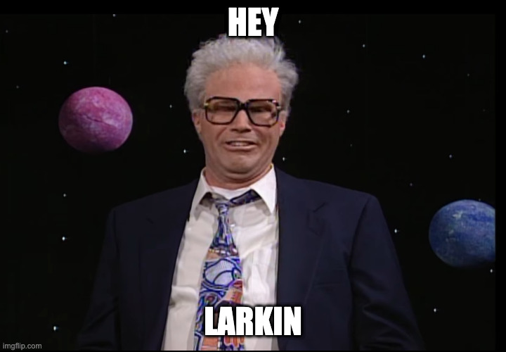 HEY; LARKIN | image tagged in DallasStars | made w/ Imgflip meme maker