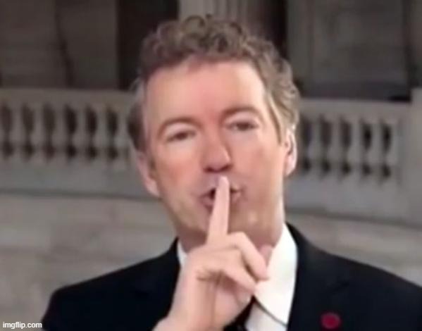 Rand Paul Shh | image tagged in rand paul shh | made w/ Imgflip meme maker