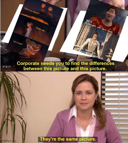 They're The Same Picture | image tagged in memes,they're the same picture | made w/ Imgflip meme maker