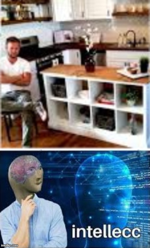 table shelf | image tagged in intellecc,table,funny memes | made w/ Imgflip meme maker