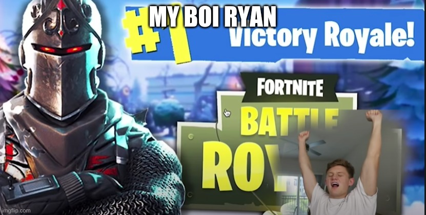 MY BOI RYAN | made w/ Imgflip meme maker