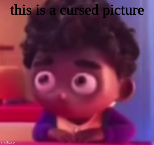 agree? | this is a cursed picture | image tagged in grub-hub ad kid | made w/ Imgflip meme maker