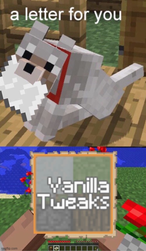 what vanilla tweaks (vanillatweaks.net) | image tagged in minecraft mail | made w/ Imgflip meme maker