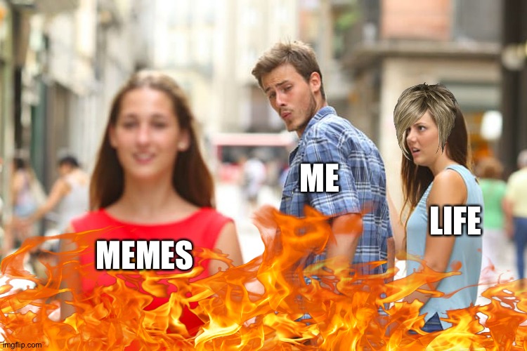 Oof | ME; LIFE; MEMES | image tagged in l | made w/ Imgflip meme maker