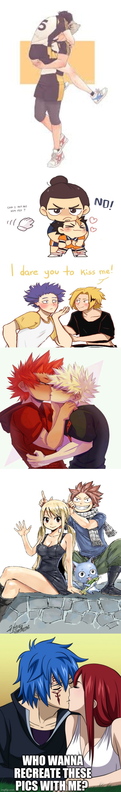 WHO WANNA RECREATE THESE PICS WITH ME? | made w/ Imgflip meme maker