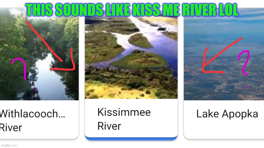 Kiss me river??? lol xD | THIS SOUNDS LIKE KISS ME RIVER LOL | image tagged in river,lol,lol so funny,xd,why | made w/ Imgflip meme maker