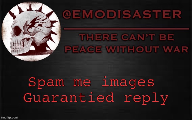 Emo 3.0 | Spam me images 
Guarantied reply | image tagged in emo 3 0 | made w/ Imgflip meme maker