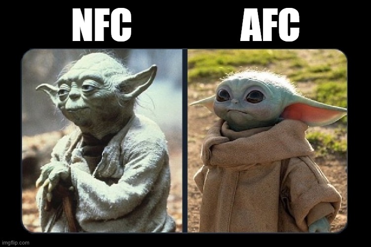 NFC and AFC Championships be like |  NFC               AFC | image tagged in nfl,nfl playoffs,tom brady,aaron rodgers,kansas city chiefs,football | made w/ Imgflip meme maker