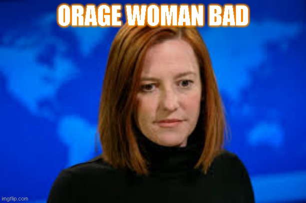 Orange woman bad | ORAGE WOMAN BAD | image tagged in funny | made w/ Imgflip meme maker