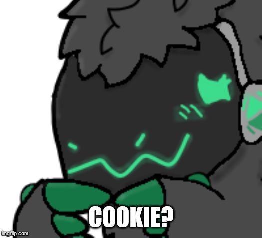 Cookie? | COOKIE? | image tagged in protogen ask | made w/ Imgflip meme maker