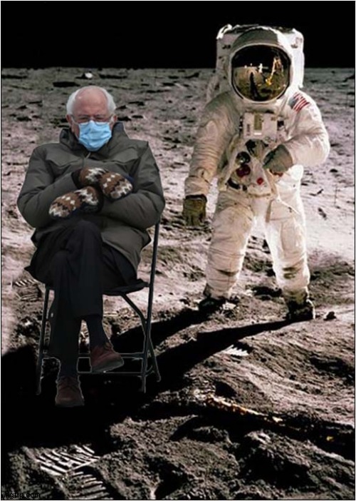 It's Cold Outside, There's No Kind Of Atmosphere ... | image tagged in bernie mittens,fake moon landing | made w/ Imgflip meme maker