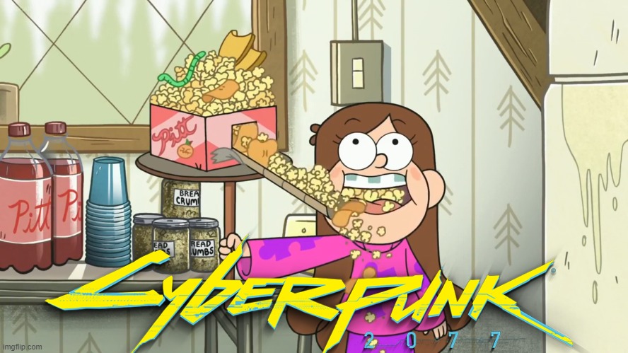 Still waiting for season 3 | image tagged in cyberpunk,gravity falls | made w/ Imgflip meme maker