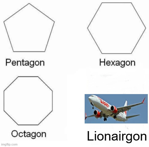 F | Lionairgon | image tagged in memes,lion air jt610,aviation,plane crash | made w/ Imgflip meme maker