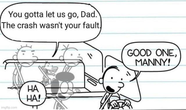 oh ok | image tagged in memes,funny,diary of a wimpy kid,car crash,oof | made w/ Imgflip meme maker