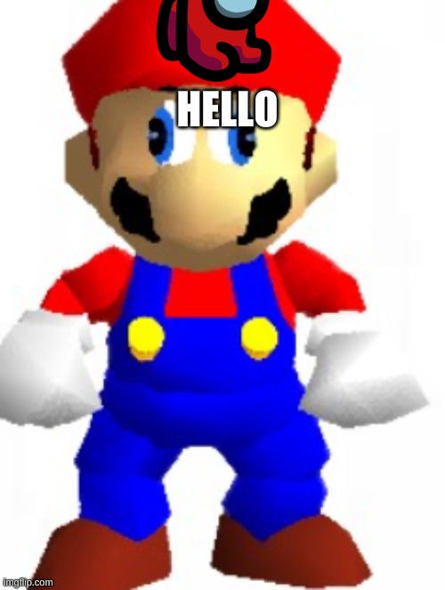 hey |  HELLO | image tagged in mairo | made w/ Imgflip meme maker