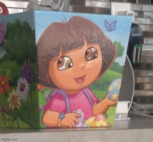Hola, me soy Dora... | image tagged in dora the explorer,lol,you had one job | made w/ Imgflip meme maker