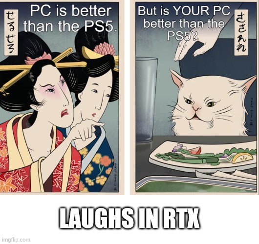 Yes I have an RTX card, well it's my brother's | LAUGHS IN RTX | image tagged in rtx | made w/ Imgflip meme maker