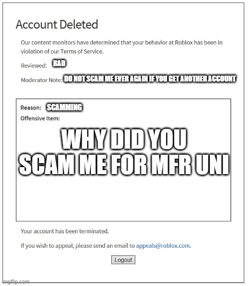 Banned From Roblox Imgflip - roblox account banned for no reason