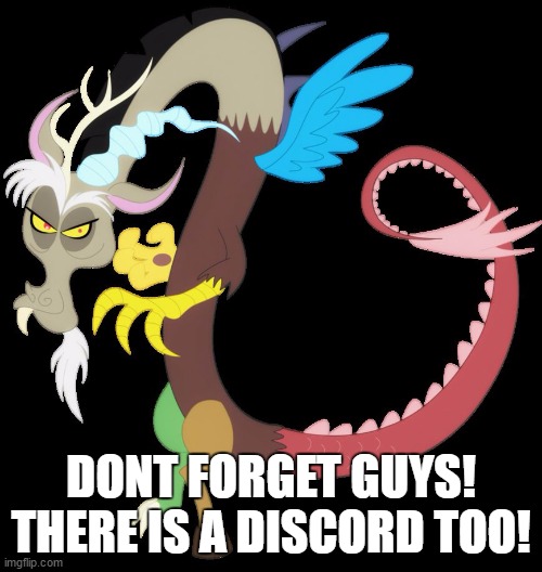 Its in the stream desc. | DONT FORGET GUYS! THERE IS A DISCORD TOO! | image tagged in discord planning chaos | made w/ Imgflip meme maker