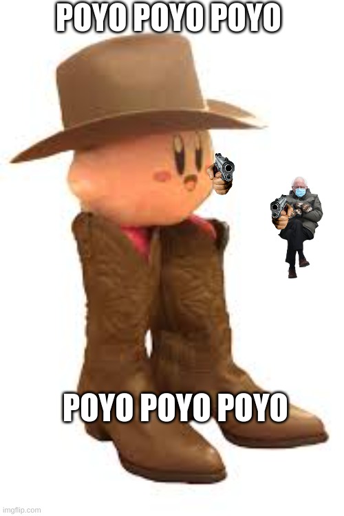 Kirby | POYO POYO POYO; POYO POYO POYO | image tagged in kirby | made w/ Imgflip meme maker