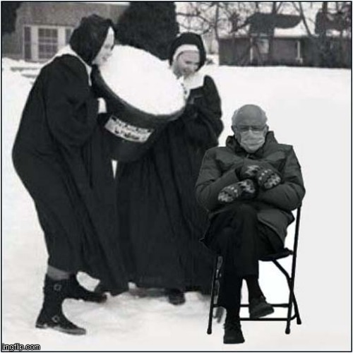 Bernie Meets Two Naughty Nuns ! | image tagged in bernie mittens,snow,nuns | made w/ Imgflip meme maker