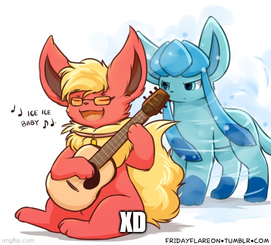 XDDD | XD | image tagged in yus,glaceon,flareon,yes | made w/ Imgflip meme maker