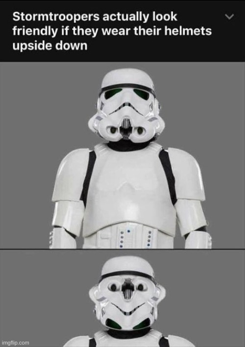 image tagged in stormtrooper,funny,reposts are awesome | made w/ Imgflip meme maker