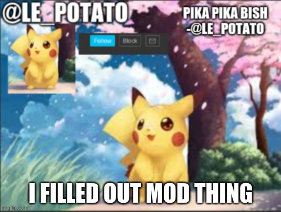 and im 100% sure im not going get mod | I FILLED OUT MOD THING | made w/ Imgflip meme maker