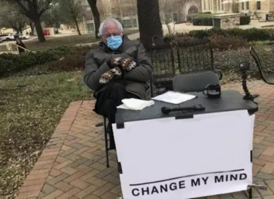 High Quality Bernie Change My Mind Blank Meme Template