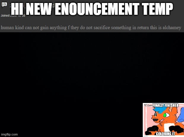 vvhjgyg | HI NEW ENOUNCEMENT TEMP | image tagged in vvhjgyg | made w/ Imgflip meme maker