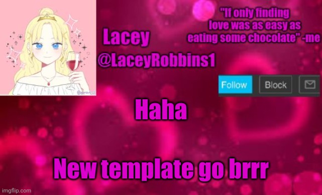 But Seriously, The Quote Relates To Me | Haha; New template go brrr | image tagged in lacey announcement template | made w/ Imgflip meme maker