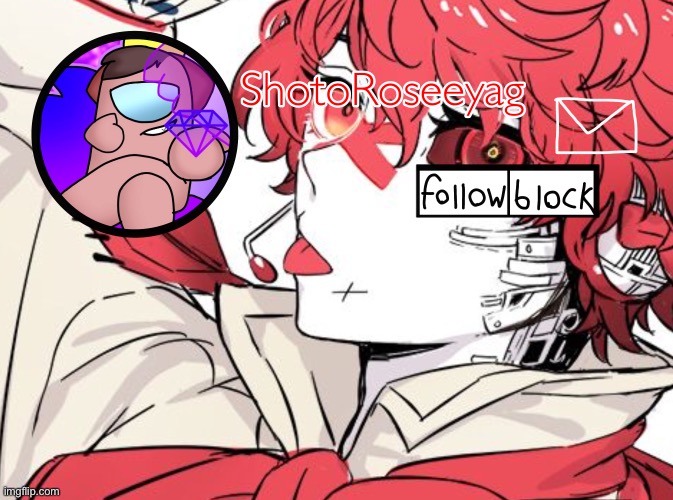 Here’s my announcement template cuz yall love to steal sh*t. (Credits plz-) | image tagged in roseeyags announcement with fukase | made w/ Imgflip meme maker