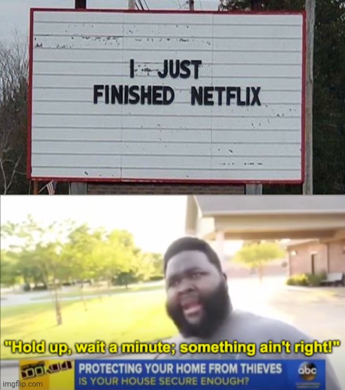 Uhh, Not correct! | image tagged in hold up wait a minute something aint right,you had one job,task failed successfully,wow you failed this job,funny,netflix | made w/ Imgflip meme maker