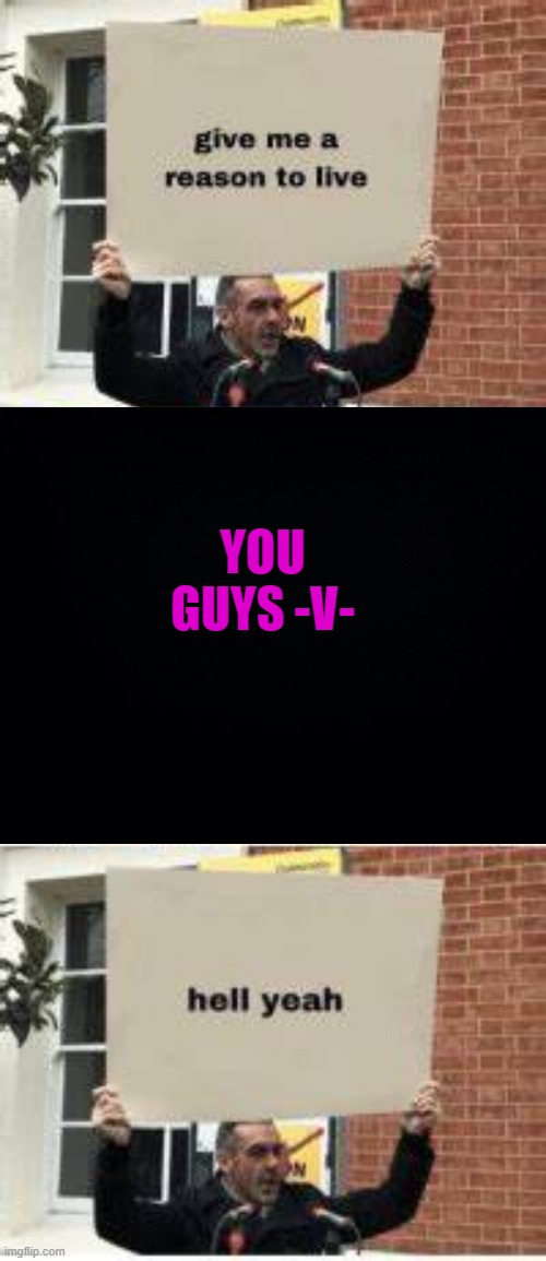 YOU  GUYS -V- | made w/ Imgflip meme maker