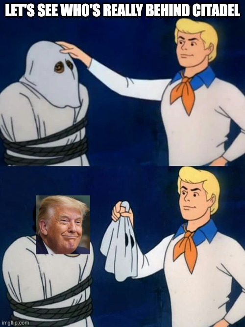 Citadel reveal | LET'S SEE WHO'S REALLY BEHIND CITADEL | image tagged in scooby doo mask reveal,citadel,donald trump,robinhood,gamestop,wallstreet | made w/ Imgflip meme maker
