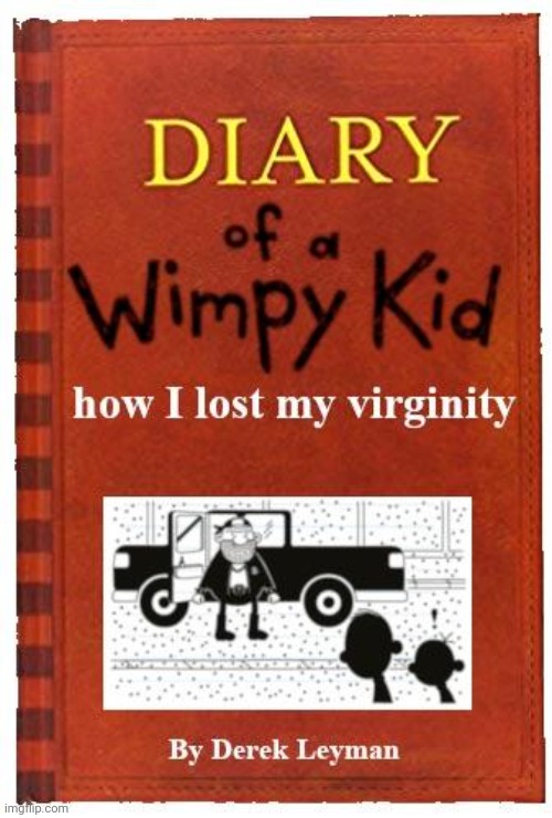 Diary of a wimpy kid memes are the future | made w/ Imgflip meme maker