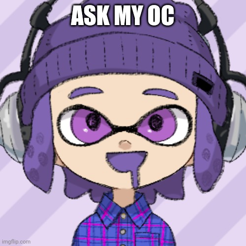 ASK MY OC | image tagged in bryce | made w/ Imgflip meme maker